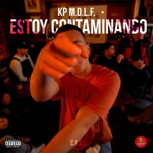 ESTOY CONTAMINANDO (feat. Villachaves) (Explicit)