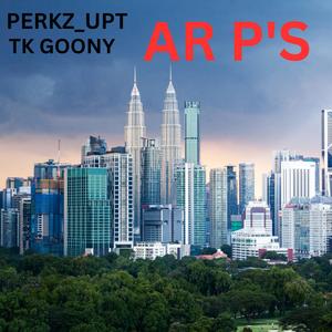 AR PS (feat. perkz_upt & TK GOONY) [Explicit]