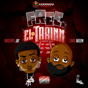 Free El Trainn (feat. Zaire Akeem) [Explicit]