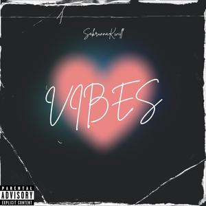 Vibes (Explicit)