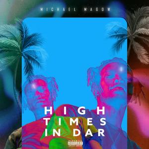 High Times in Dar (Explicit)