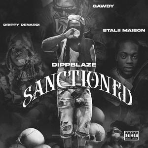 Sanctioned (feat. Gawdy, Stalii Maíson & Drippy DeNardi) (Explicit)