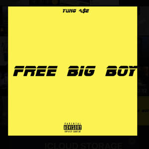Free Big Boy (Explicit)