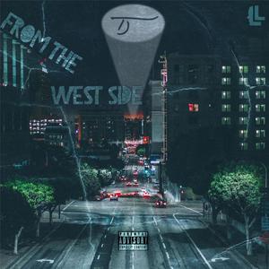 From The WestSide (feat. Lil Pre$) [Explicit]