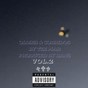 OLDIES & CORRIDOS VOL.2 (Explicit)