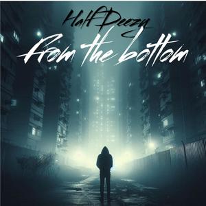 From the bottom (feat. Layzie Bone & Sub) (Explicit)