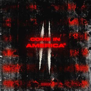 Come in America 2 (Explicit)