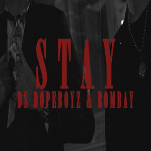 STAY (Explicit)