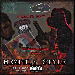 MEMPHIS STYLE (Explicit)