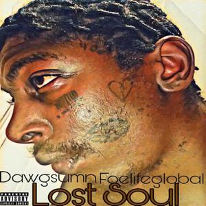 Lost Soul (Explicit)