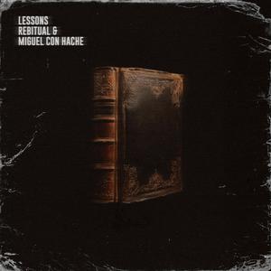 Lessons (feat. Miguel con Hache) [Explicit]