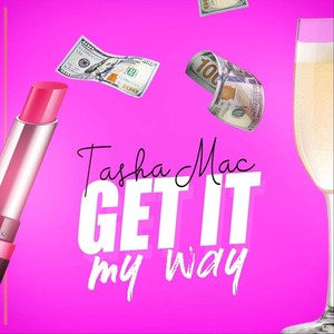 Get It My Way(feat. Jeter Jones)