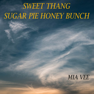 Sweet Thang Sugar Pie Honey Bunch