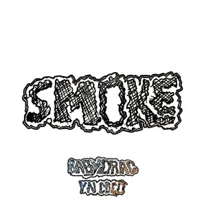 Smoke (Explicit)