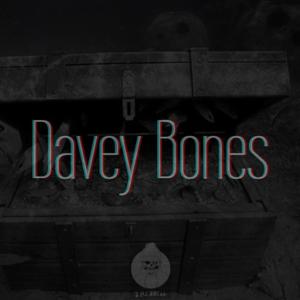 Davey Bones (Explicit)