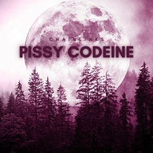 Pissy Codeine (Explicit)