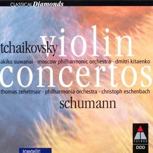 Tchaikovsky & Schumann : Violin Concertos