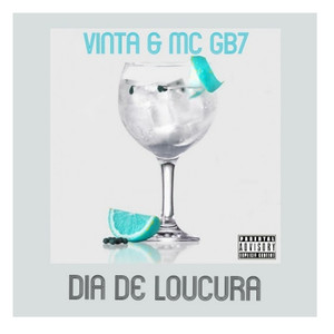 Dia de Loucura (Explicit)