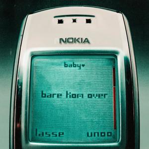 BARE KOM OVER (feat. LASSE) (Explicit)