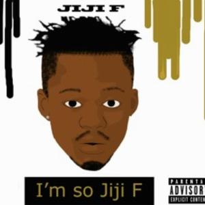 I'm So Jiji F (Explicit)