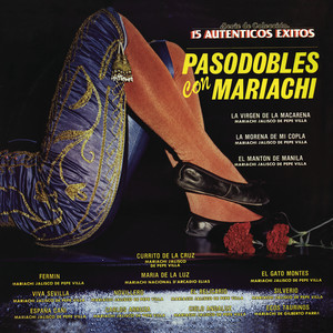 15 Auténticos Éxitos - Pasodobles con Mariachi