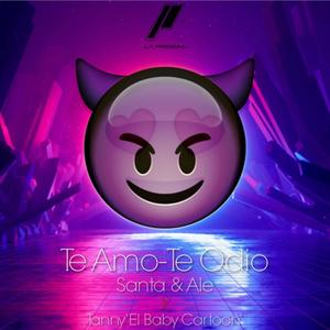 Te Amo Te Odio (feat. Tanny El Baby Cartoon) [Explicit]