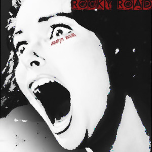 Rocky Road (Explicit)