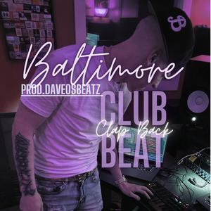 Baltimore club beat (Clap Back)