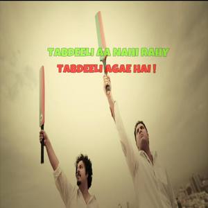 Tabdeedli Agae He Yaron (Tabdeeli Agae He Yaron)