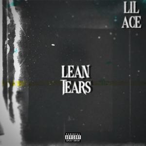 lean tears (lost files) [Explicit]