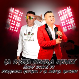 La Oveja Negra (Remix) [feat. Fernando Faysan y la Nueva Sangre]