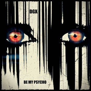 Be My Psycho