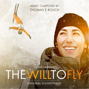 The Will to Fly (Original Soundtrack)