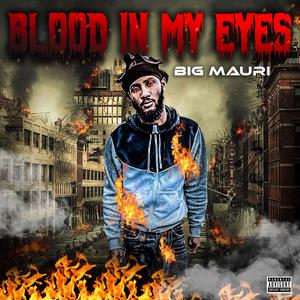 Blood In My Eyez (Explicit)