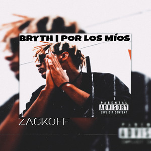 Bryth | por los Míos (Explicit)