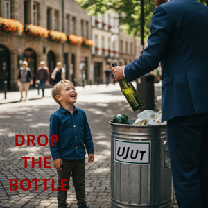 Drop the Bottle