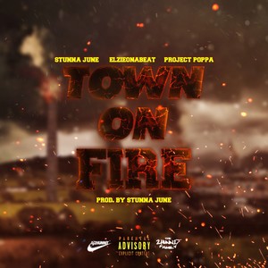 Town On Fire (Explicit)
