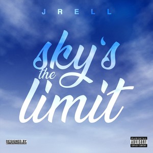 Sky's the Limit (Explicit)