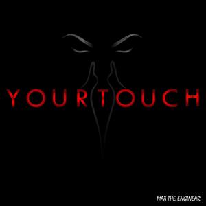 Your Touch