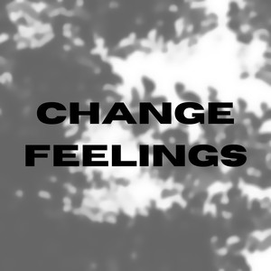 Change Feelings