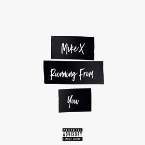 Running From You (Explicit)