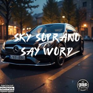 SAY WORD (feat. mattics) (Explicit)