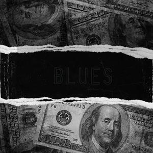 BLUES (feat. MoneyMall74) (Explicit)