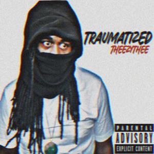 Traumatized (Explicit)