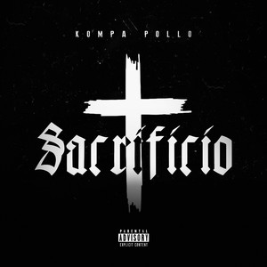 Sacrifico (Explicit)