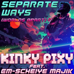 Separate Ways (Worlds Apart) [feat. Em-Scheiye Majik]