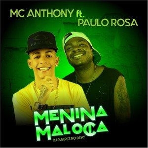 Menina Maloca (Explicit)