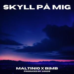 SKYLL PÅ MIG (feat. BIMB)