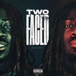 Two Faced Ep (Explicit)