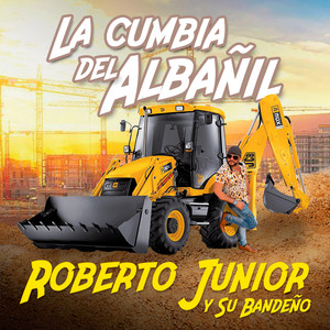 La Cumbia Del Albañil